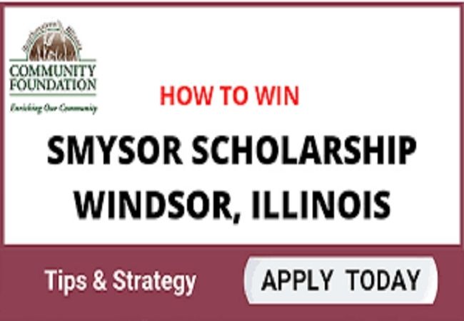 How to Win Smysor Scholarship Windsor Illinois | Tips & Strategy