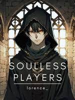 Soulless Players Novel
