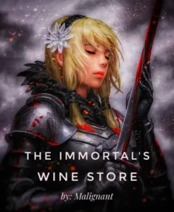 The Immortal's Wine Store Novel